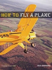 How To Fly A Plane by Nick Barnard
