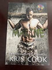 The Marine In Unit A A Mockingbird Place Novel By Kris Cook Excellent Condition