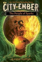 The People of Sparks: The Second Book of Ember (Books of Ember) by Jeanne DuPra