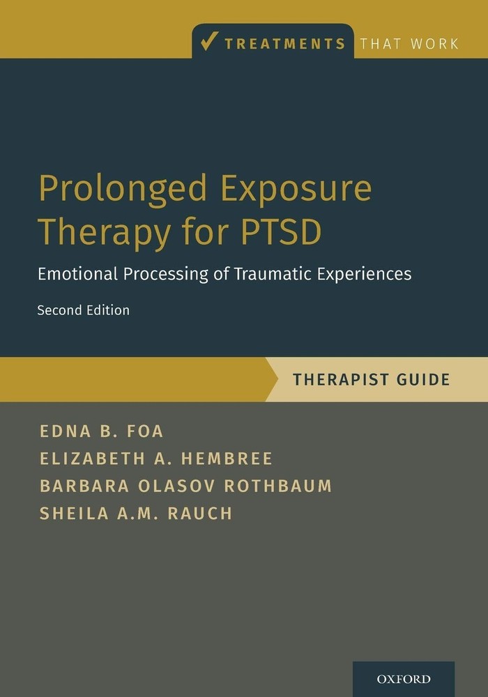 Prolonged Exposure Therapy for PTSD: Emotional Processing of Traumatic Exper…