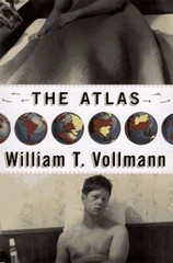 THE ATLAS By William T. Vollmann – Hardcover *Excellent Condition*