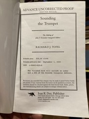 Sounding the Trumpet: The Making of JFK. by Tofel Richard J.: AUP