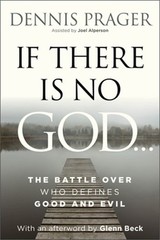 If There Is No God: The Battle Over Who Defines Good and Evil (Hardback or Cased