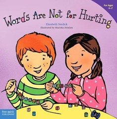Words Are Not for Hurting (Ages 4-7)
