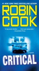 Critical – Paperback By Cook, Robin – GOOD