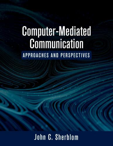 Computer-Mediated Communication : Approaches and Persp New in Shrink
