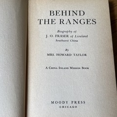 Behind the Ranges: Biography Of J.O. Fraser By Mrs Howard Taylor – FREE SHIPPING
