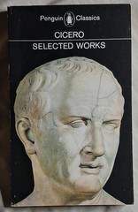 CICERO Lot 3 PB On the Good Life/Selected Works/Political Speeches 1969/71/74