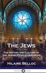 The Jews: The History and Culture of the Jewish Peoples in Europe (Hardback or C
