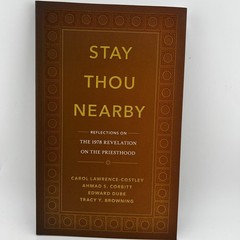 Stay Thou Nearby 1978 Revelation Priesthood LDS Mormon Reflections Book