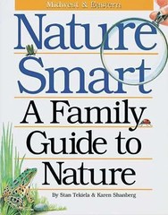 Nature Smart: A Family Guide to Nature: Midwe- 9781885061089, paperback, Tekiela