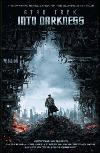 Star Trek Into Darkness – Paperback By Foster, Alan Dean – GOOD