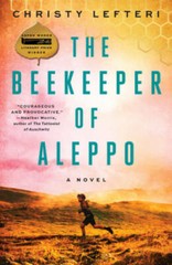 The Beekeeper of Aleppo: A Novel – Paperback By Lefteri, Christy – ACCEPTABLE