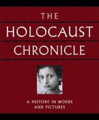 The Holocaust Chronicle, John Roth,Marilyn J. Harran, 9780785329633