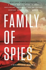 Family of Spies: A World War II Story, by Christine Kuehn. VG 2025 Hardcover