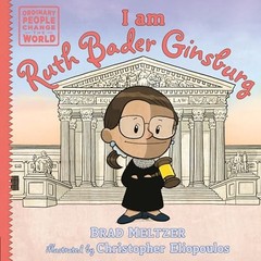 I am Ruth Bader Ginsburg: Ordinary Peo…, Brad Meltzer