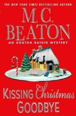 Kissing Christmas Goodbye (Agatha Raisin Mysteries, No. 18) – Hardcover – GOOD