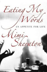 Eating My Words: An Appetite for Life, Sheraton, Mimi