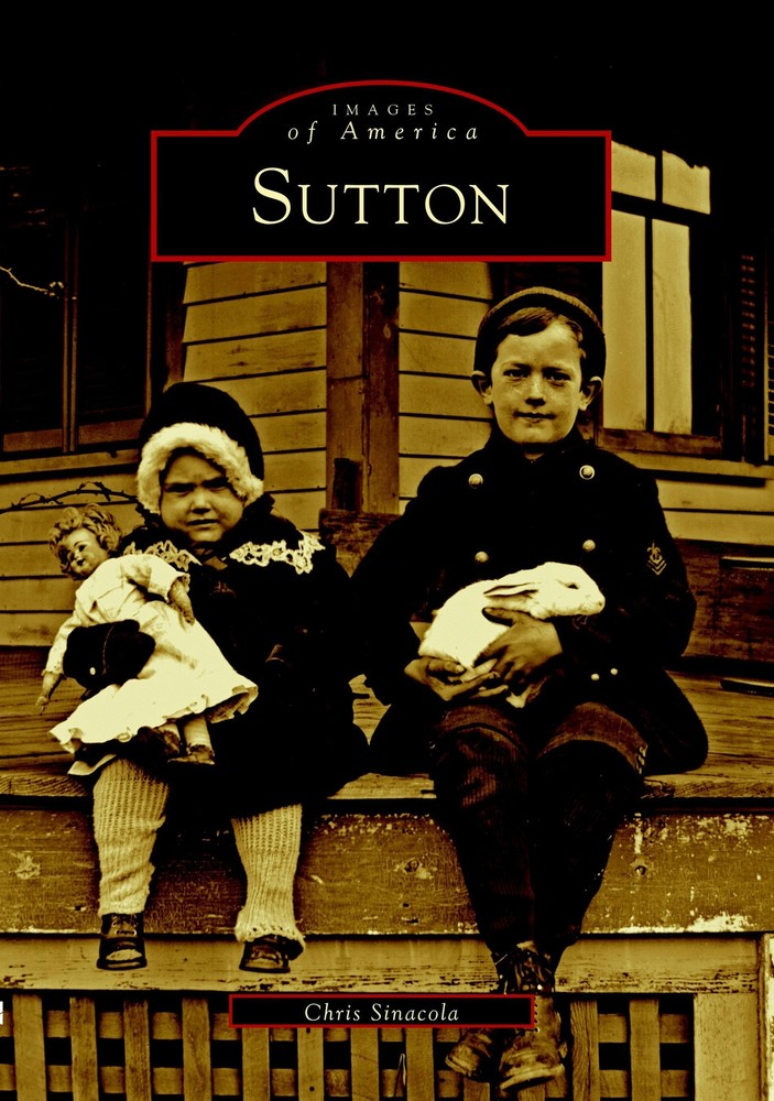 NEW Arcadia Publishing Sutton, MA 9780738511702 Images of America Trade Paperbac