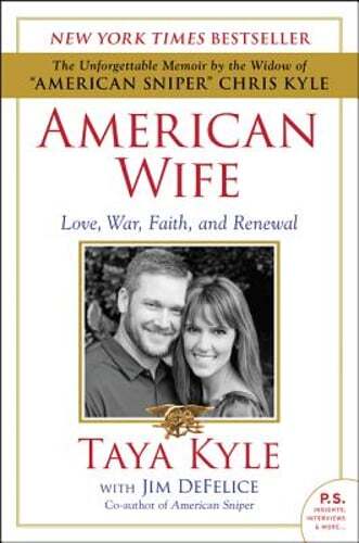 American Wife: Love, War, Faith, and Renewal by Taya Kyle: Used