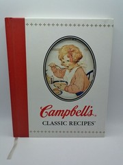 Campbells Classic Recipes Cookbook Hardcover 2000 ISBN 0-7853-5875-7 Collectible