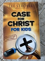 Case for… Series for Kids Ser.: Case for Christ for Kids by Lee Strobel (2010,