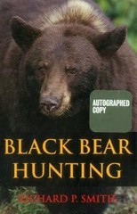 Black Bear Hunting Hardcover Richard P. Smith