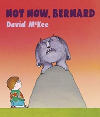 Not Now, Bernard by McKee, David Paperback / softback Book The Fast Free