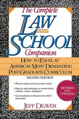 The Complete Law School Companion: How to Excel at America’s Most Demanding …