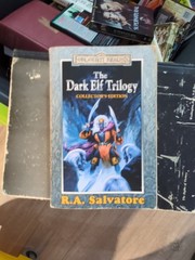 The Dark Elf Trilogy: Collector’s Ed Homeland / Exile / Sojourn. R. A. Salvatore