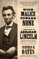 With Malice Toward None: A Life of Abraham Lincoln – Paperback – VERY GOOD