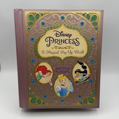 Disney Princess A Magical Pop-Up World by Matthew Reinhart Hardcover Book