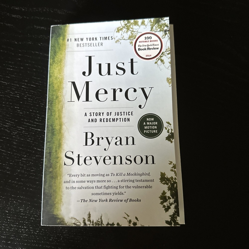Just Mercy : A Story of Justice and Redemption by Bryan Stevenson (2015)