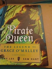Pirate Queen: The Legend of Grace O’Malley Hardcover Tony Lee