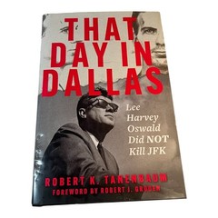 That Day in Dallas Robert Tanenbaum Hardcover JFK Assassination