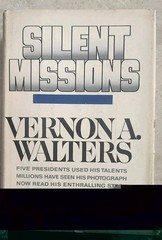 Silent Missions (1st Ed) by Vernon A. Walters