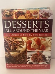 Desserts All Around the Year by Martha Day Hardcover 2008 Pudding Tarts Cakes