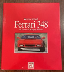 Ferrari 348 by Werner Schruf~Hardcover Book in Excellent Condition!