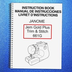 JANOME Jem Gold Plus Trim Stitch 661 G Manual FASTENED – TOUGH FRONT & BACK