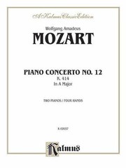 Piano Concerto No. 12 in A Major, K. 414 (Kalmus Edition) by Mozart, Wolfgang A