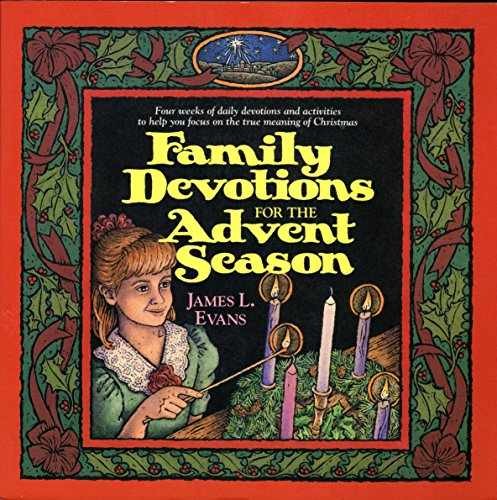 Family Devotions for the Advent – Paperback, by Evans James L. – Very Good