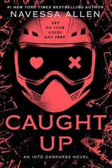 Caught Up into Darkness Series Book 2 by Navessa Allen (English, Paperback)