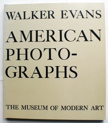 WALKER EVANS AMERICAN PHOTOGRAPHS 1988 Museum of Modern Art NY [315]
