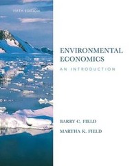Environmental Economics – Paperback By Field, Barry – GOOD
