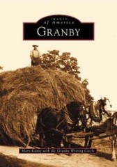 Images of America Ser.: Granby (2002, Trade Paperback)