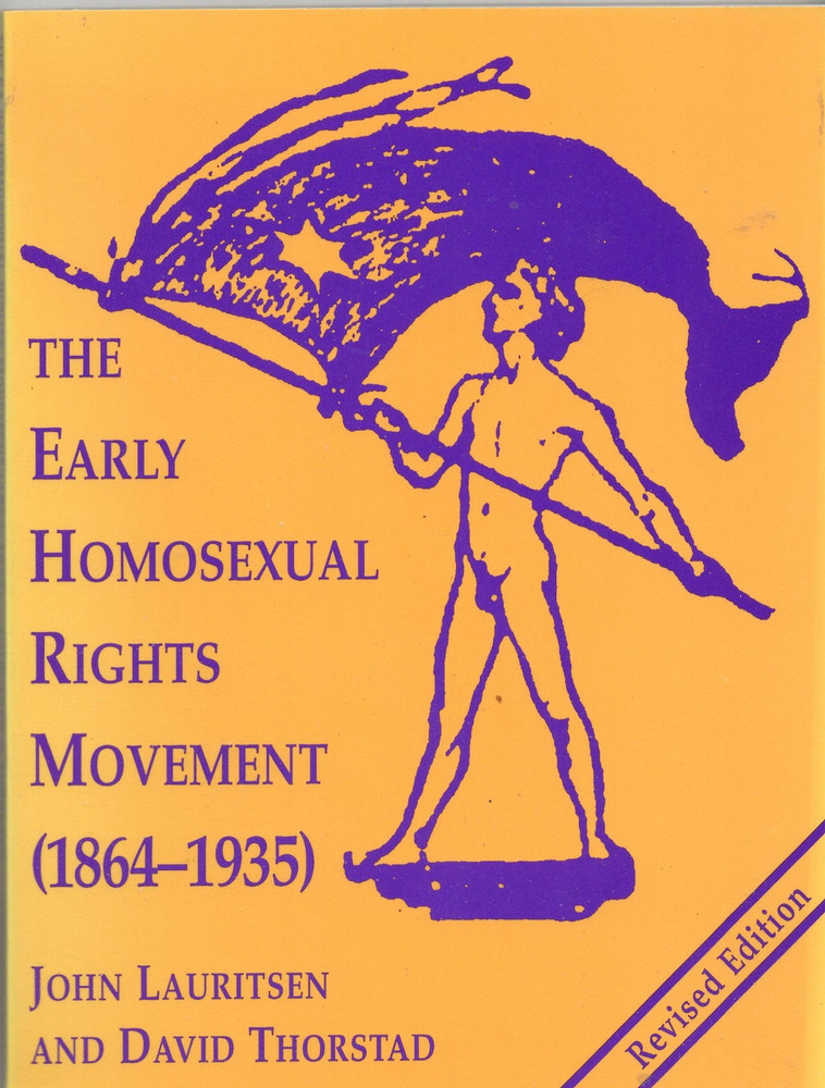 1995 first printing The Early Homosexual Rights Movement 1864-1935 revised copy