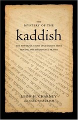 The Mystery of the Kaddish by Leon H. Charney (2008-05-04)