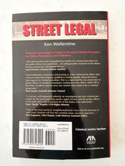 Street Legal: A Guide to Pre-Trial Criminal Procedure: Ken Wallentine: PB Book
