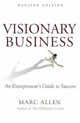 Visionary Business: An Entrepreneur’s – Paperback, by Allen Marc – Very Good