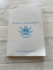 Mandala: Path of Beauty by Joan Kellogg M.A. ATR Softcover MARI Card Test